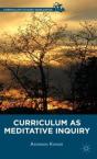 Curriculum As Meditative Inquiry - Preview