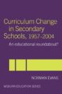 Curriculum Change In Secondary Schools, 1957-2004 - Preview