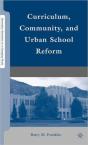 Curriculum, Community, And Urban School Reform - Preview