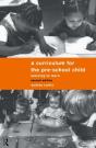 Curriculum For The Pre-School Child - Preview