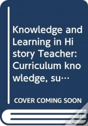 Capa do artigo Curriculum, Knowledge And Learning In History Teaching