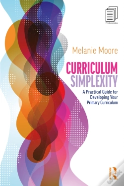 Capa do artigo Curriculum Simplexity: A Practical Guide For Developing Your Primary Curriculum