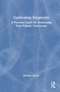 Curriculum Simplexity: A Practical Guide For Developing Your Primary Curriculum - Preview