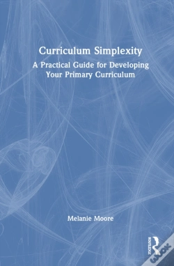 Capa do artigo Curriculum Simplexity: A Practical Guide For Developing Your Primary Curriculum