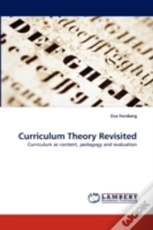 Curriculum Theory Revisited