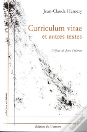 Curriculum Vitae Et Autres Textes