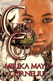 Curse The Cotton