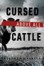 Cursed Above All Cattle - Preview