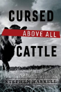 Cursed Above All Cattle - Preview