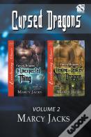 Cursed Dragons, Volume 2 (An Unexpected Thing