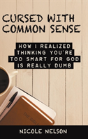 Cursed With Common Sense - Preview