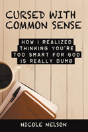 Cursed With Common Sense - Preview