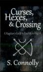 Curses, Hexes   Crossing: A Magician'S G - Preview