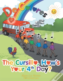 Capa do artigo Cursillo, How'S Your 4th Day?