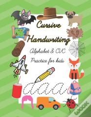 Cursive Handwriting | Alphabet And Cvc Practice For Kids