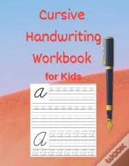 Cursive Handwriting Workbook For Kids