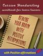 Cursive Handwriting Workbook For Teens/Tweens With Positive Affirmation - Preview