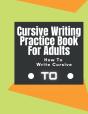 Cursive Writing Practice Book For Adults How To Write Cursive - Preview