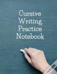 Cursive Writing Practice Notebook
