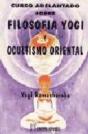 Curso Adelantado Sobre Filosofia Yogi Y Ocultismo - Preview