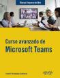 Curso Avanzado De Microsoft Teams - Preview