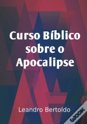 Capa do artigo Curso Bíblico Sobre O Apocalipse
