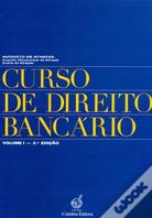 Curso de Direito Bancário - Volume I (2.ª Edição)