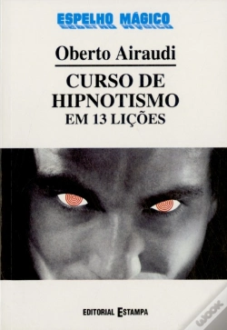 Capa do artigo Curso de Hipnotismo em 13 Lições