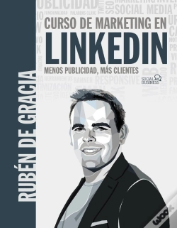 Capa do artigo Curso De Marketing En Linkedin Menos Publicidad, Mas Client