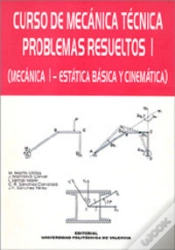 Capa do artigo Curso De Mecánica Técnica. Problemas Resueltos I