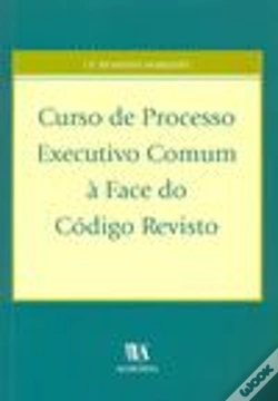 Capa do artigo Curso de Processo Executivo Comum à Face do Código Revisto
