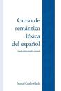 Curso De Semantica Lexica Del Español 2º Ed Corregida Y Aum - Preview