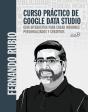Curso Practico De Google Data Studio - Preview
