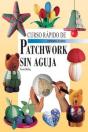 Curso Rapido De Patchwork Sin Aguja - Preview
