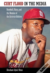 Curt Flood In The Media