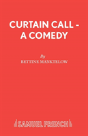 Curtain Call - Preview