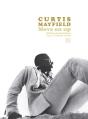 Curtis Mayfield : Move On Up - Preview