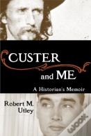 Custer And Me