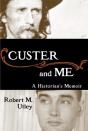 Custer And Me - Preview