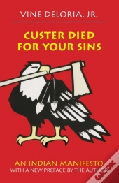 Custer Died For Your Sins