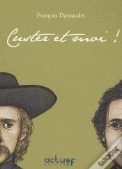 Capa do artigo Custer Et Moi !