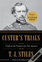 Custer'S Trials