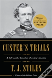 Custer'S Trials