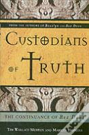 Custodians Of The Truth