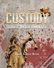 Custody