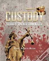Custody