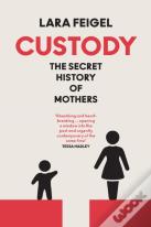 Custody