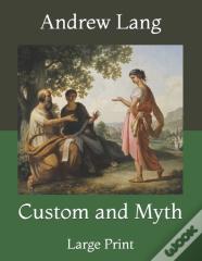 Custom And Myth