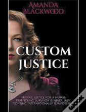 Custom Justice