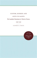Custom, Kinship, And Gifts To Saints